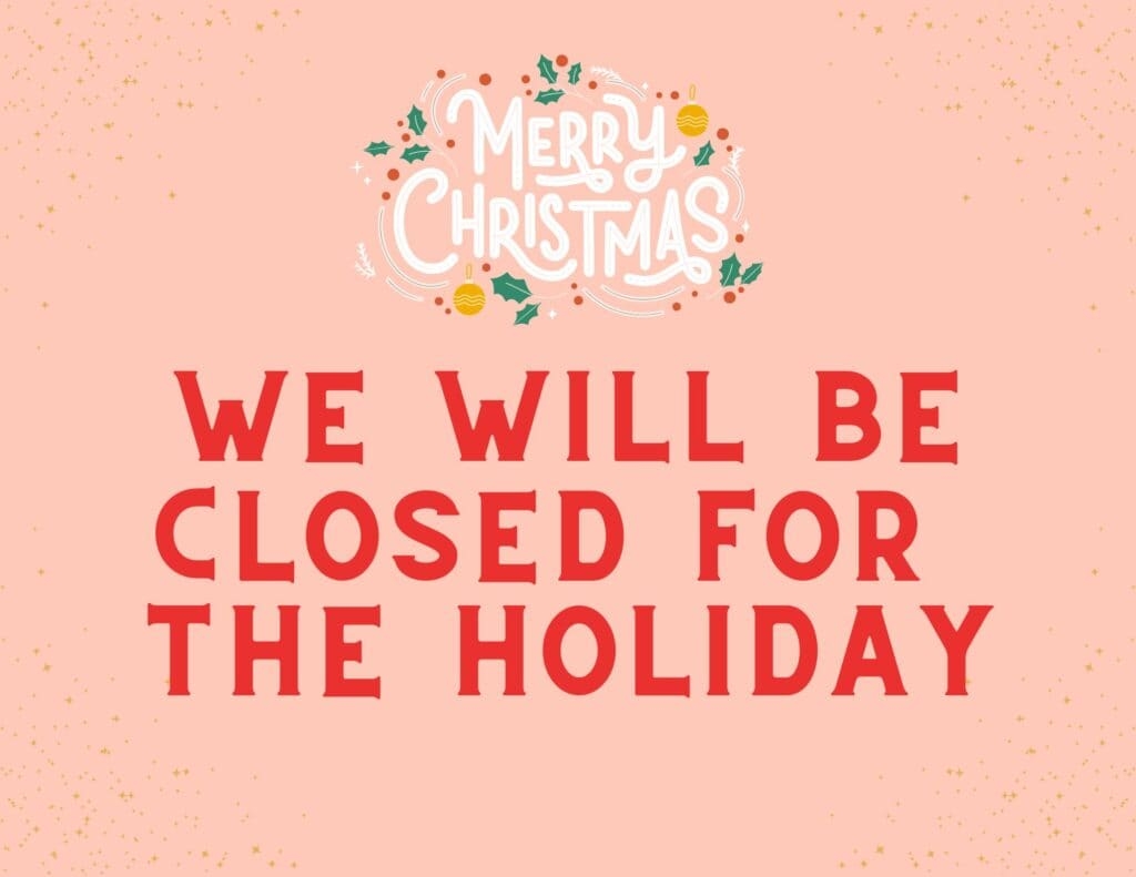 Printable Closed For The Holiday Sign Template