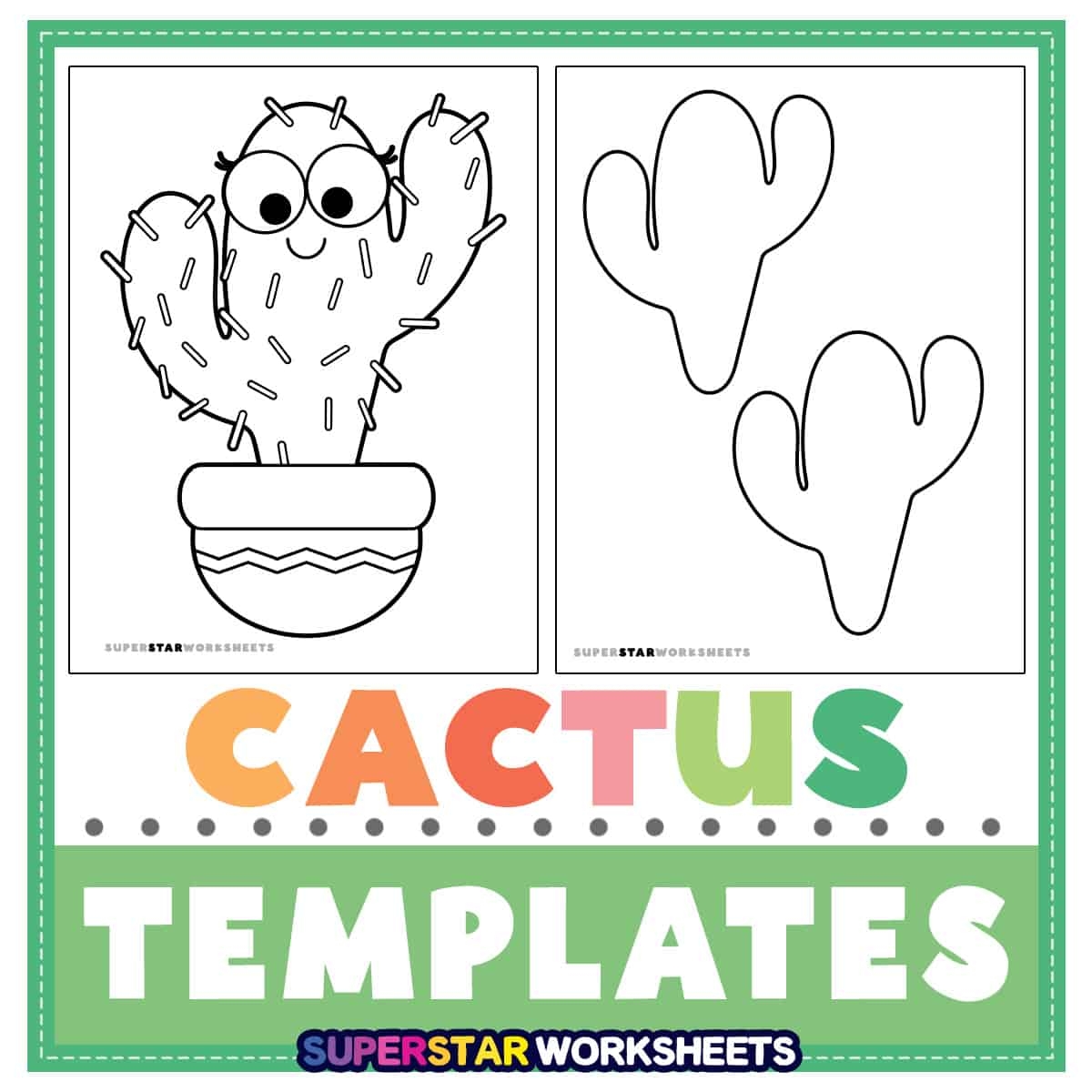 Cactus Template Superstar Worksheets