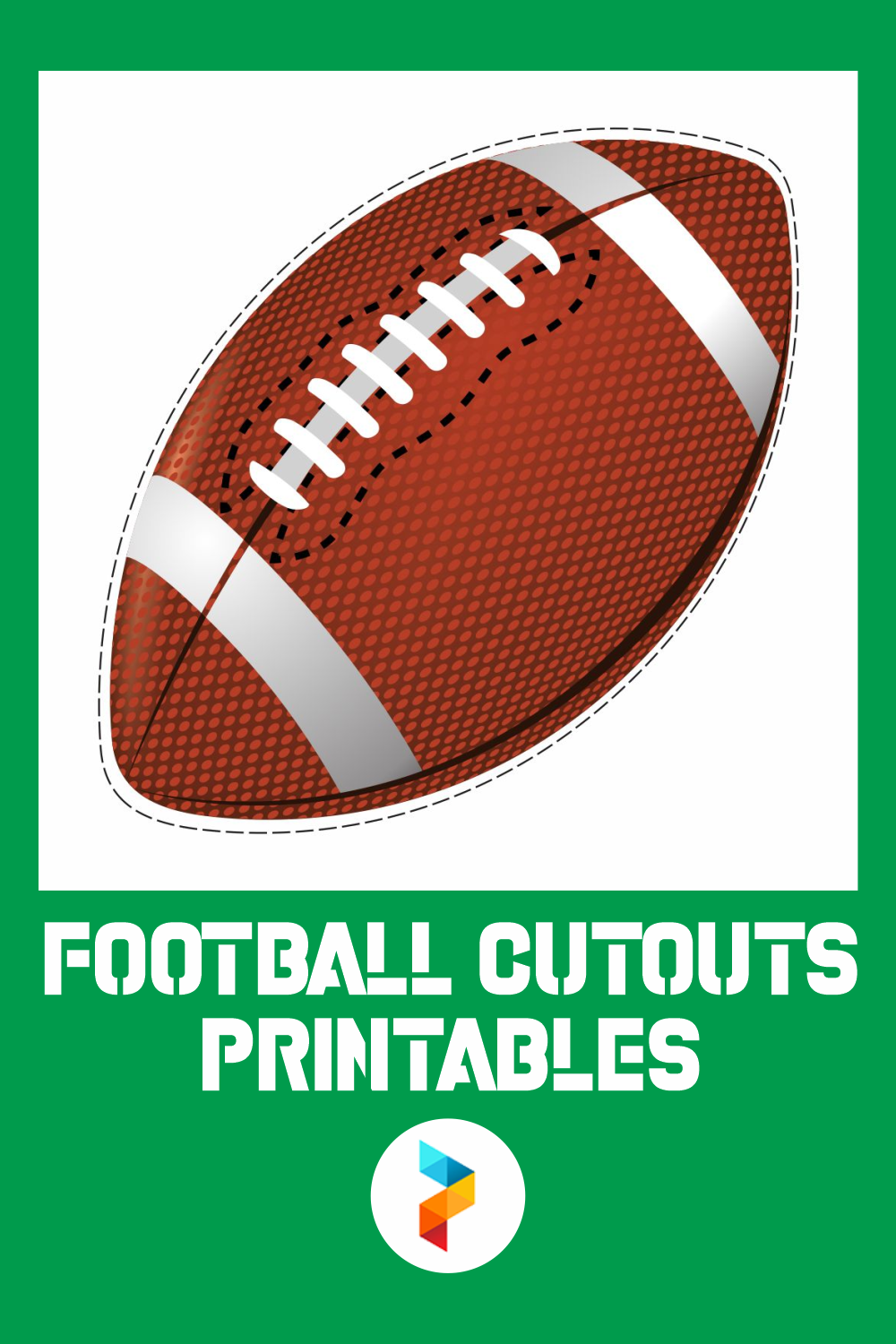 Football Cutouts Printables Football Template Football Printables Free Football