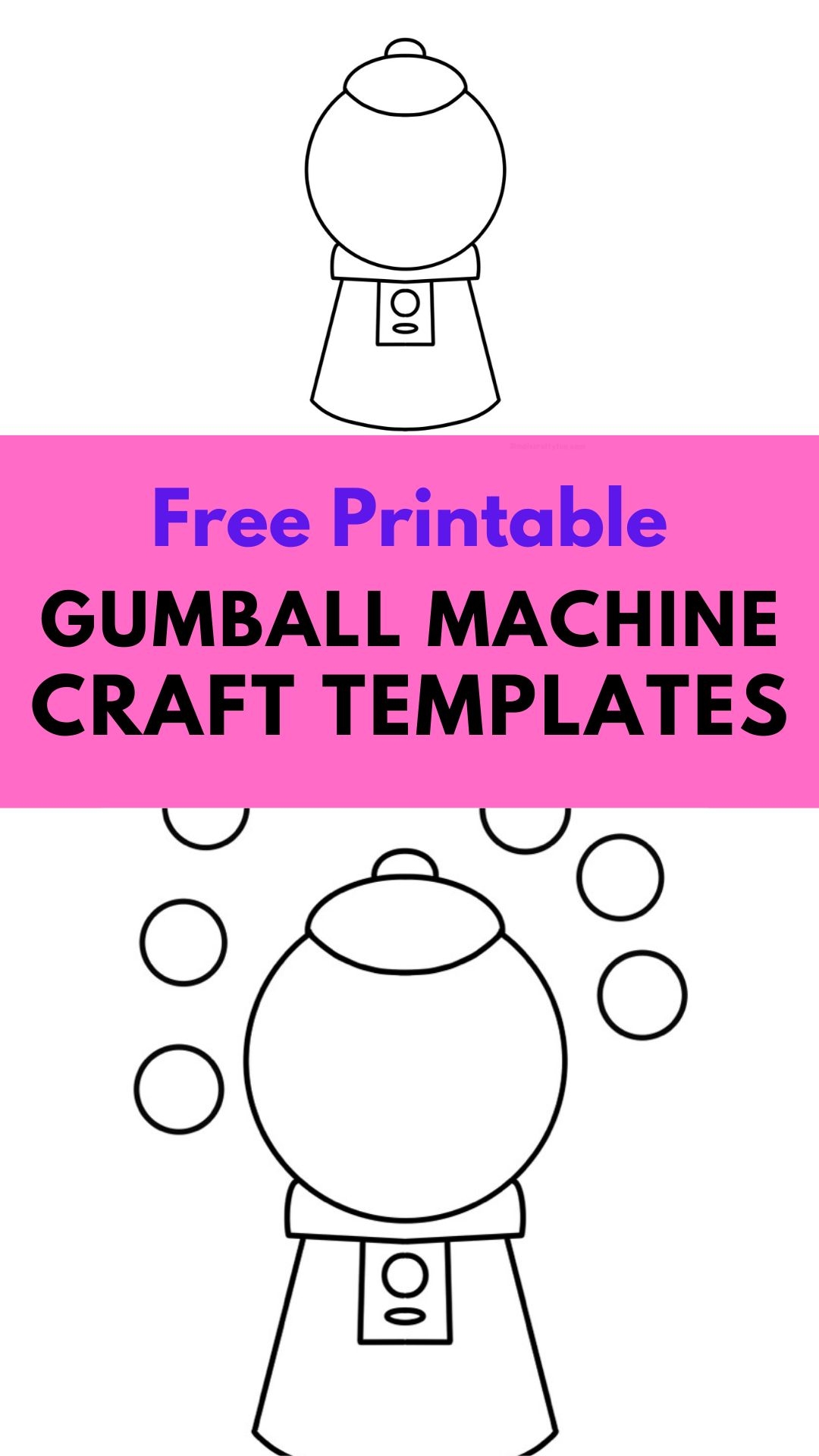 Free Printable Gumball Machine Template