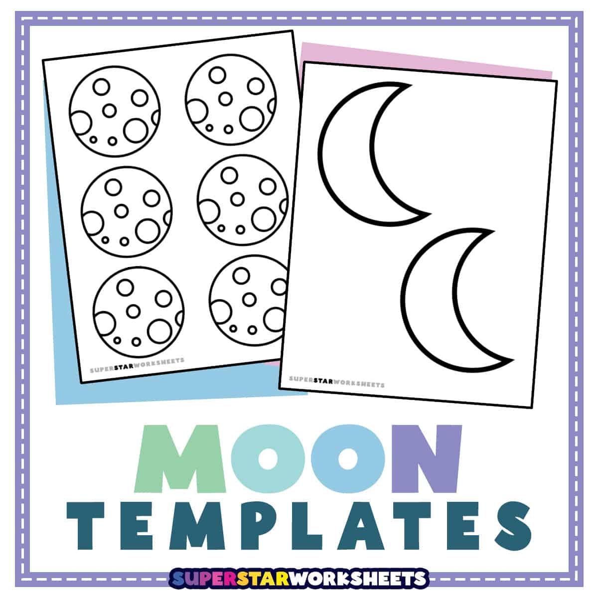 Moon Templates Superstar Worksheets