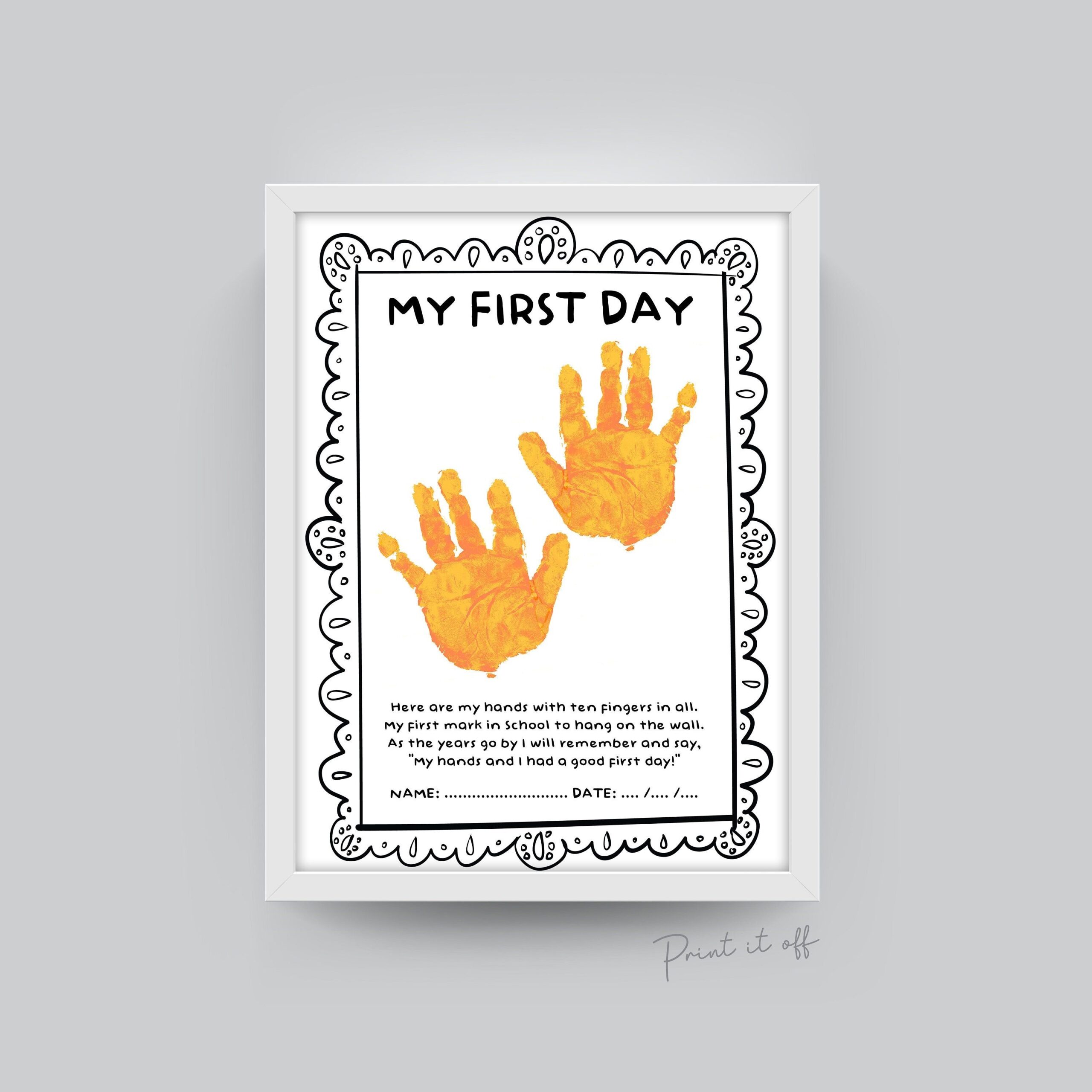 Printable My First Day Handprint Template Free
