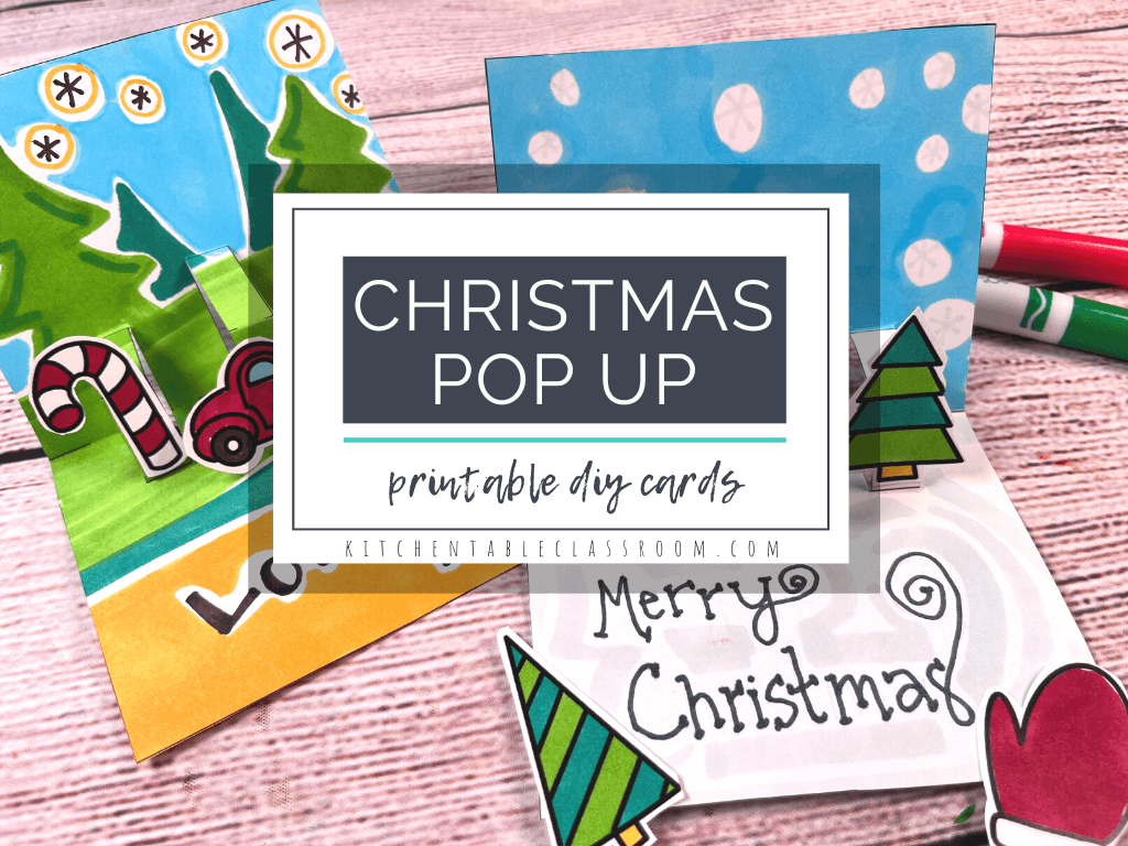 Pop Up Printable Christmas Card The Kitchen Table Classroom