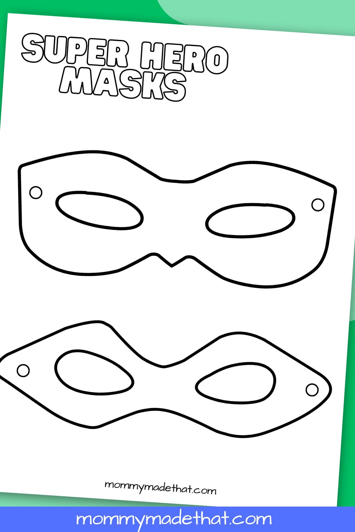 Superhero Mask Templates Lots Of Free Printables 