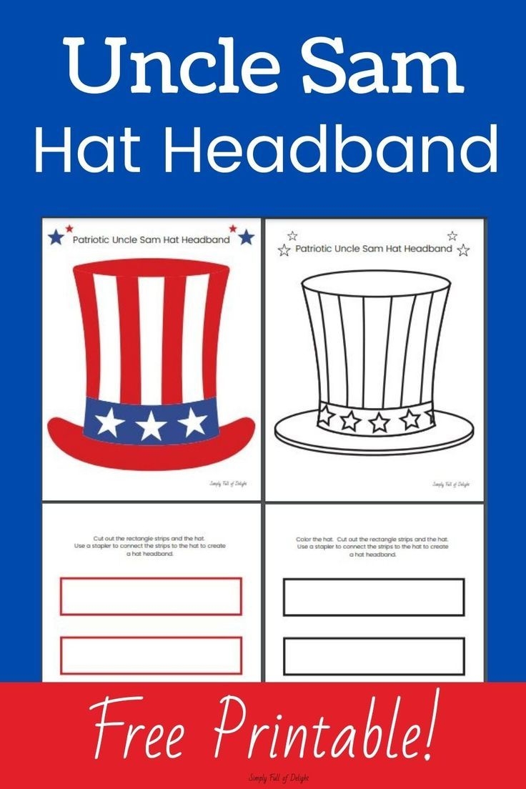 Free Printable Uncle Sam Hat Headband Hat Crafts Uncle Sam Craft Free Printable Crafts
